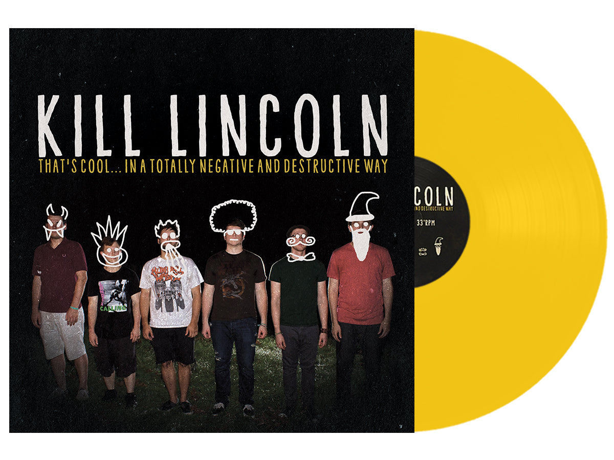 Kill Lincoln "That's Cool..." 10 Year Vinyl
