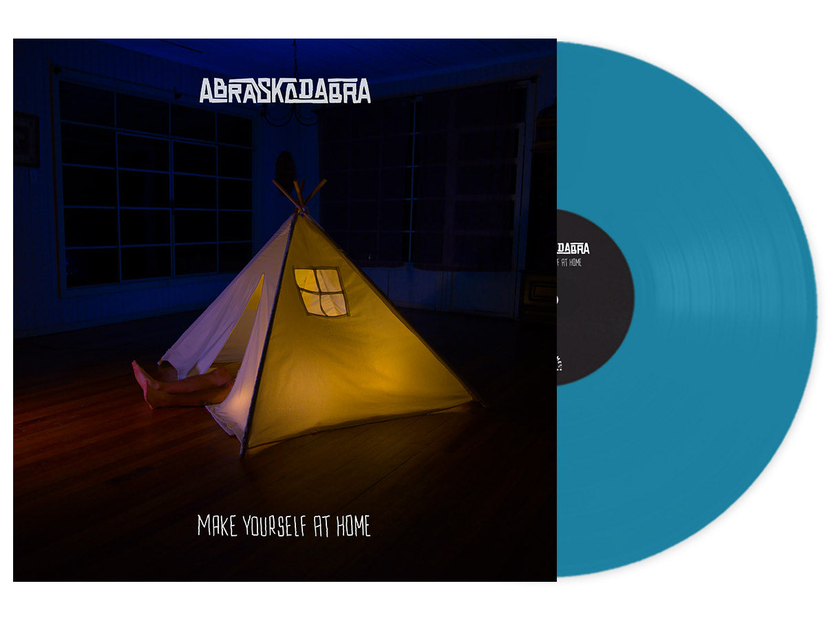 ABRASKADABRA "Make Yourself At Home" Vinyl