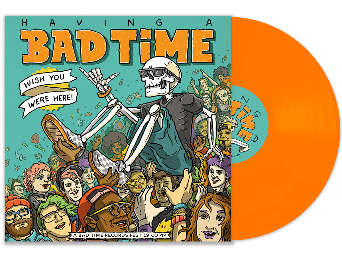 "Having a Bad Time Vol 1" Vinyl